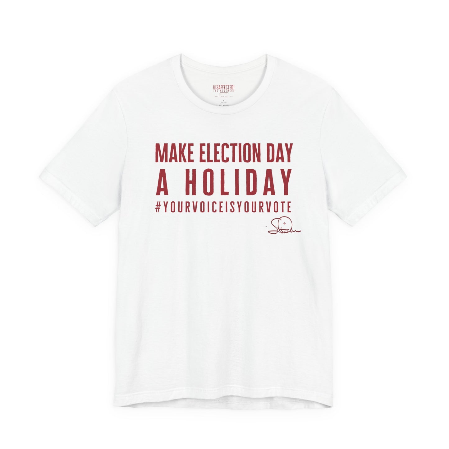 Advocate in Action: Make Election Day a Holiday Tee (Red on White)