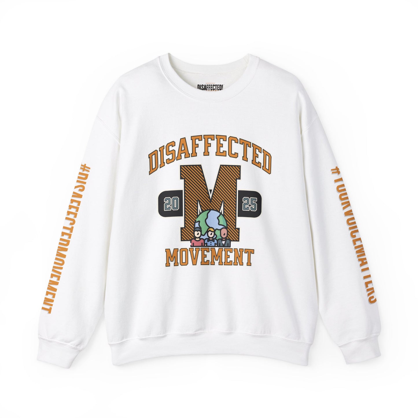 Disaffected Movement 2025 Sweatshirt - (White) Be the Difference | #DisaffectedMovement Edition