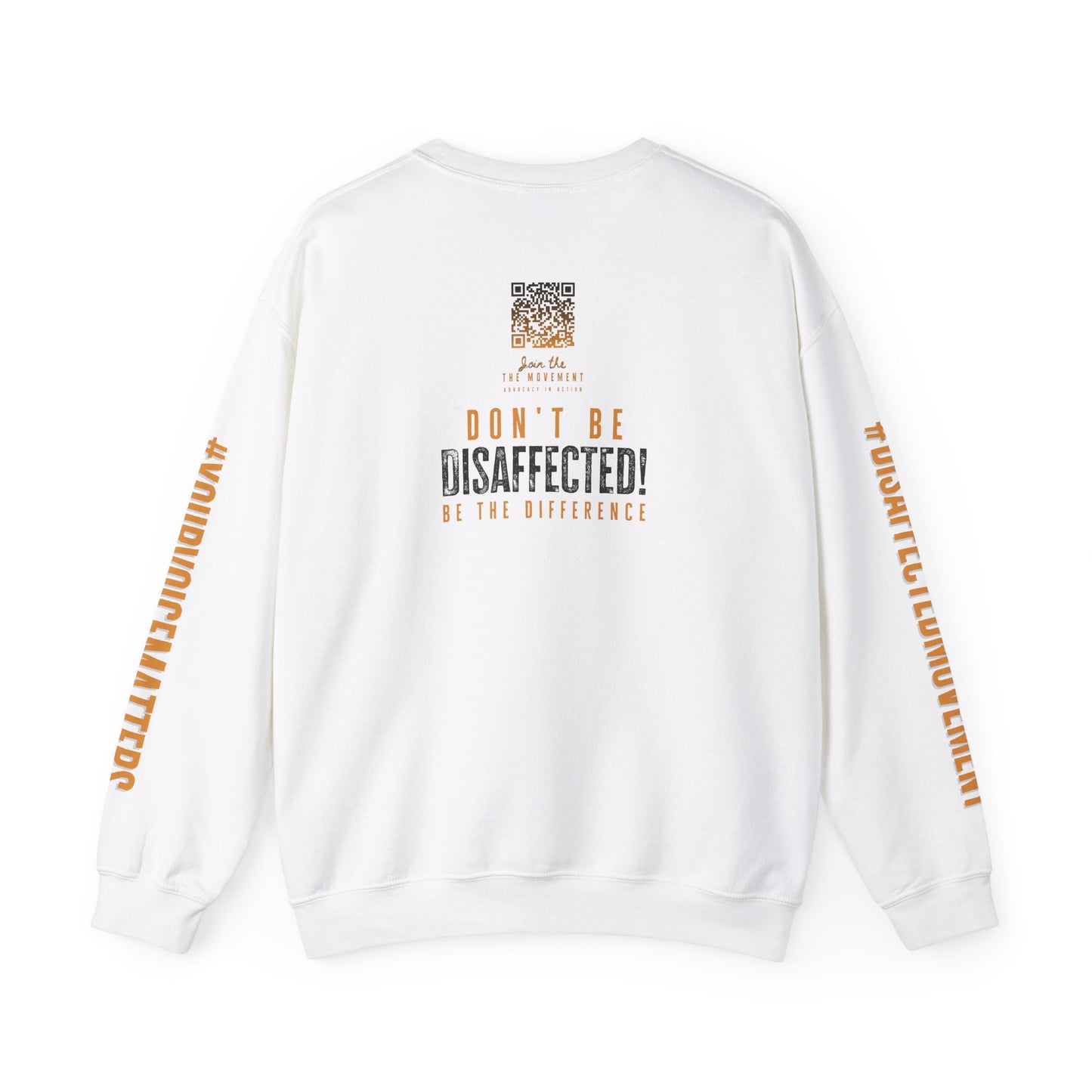 Disaffected Movement 2025 Sweatshirt - (White) Be the Difference | #DisaffectedMovement Edition